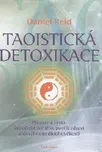 Taoistická detoxikace - Daniel Reid