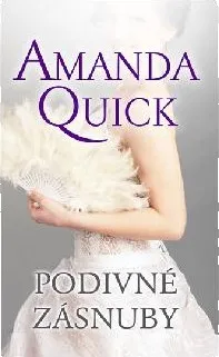 Podivné zásnuby - Amanda Quick