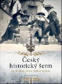 Český historický šerm - Krupka Jaroslav