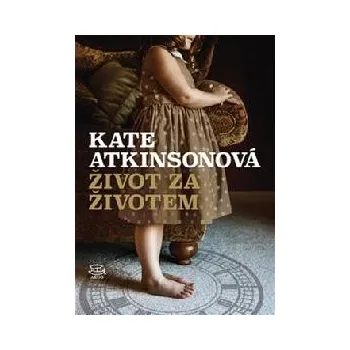 Život za životem - Kate Atkinsonová