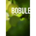 Bobule - Miloš Michlovský