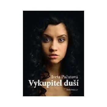 Vykupitel duší - Iveta Pačutová
