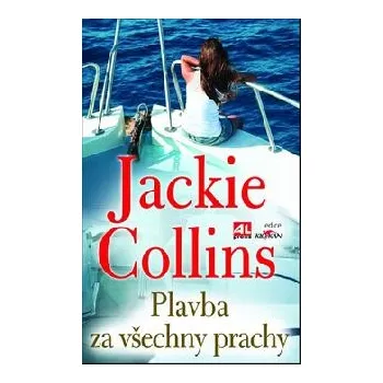 Plavba za všechny prachy - Jackie Collins