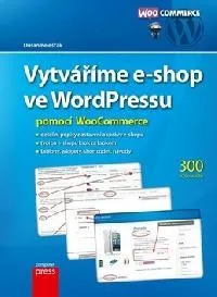 Vytváříme e-shop ve Wordpressu pomocí Woocommerce - Beleščák Dušan