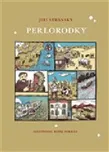 Perlorodky - Jiří Stránský