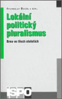 Lokální politický pluralismus: Stanislav Balík