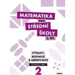 Matematika pro SŠ: 2. díl (průvodce pro…