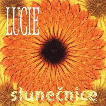 Česká hudba Slunečnice - Lucie [CD]