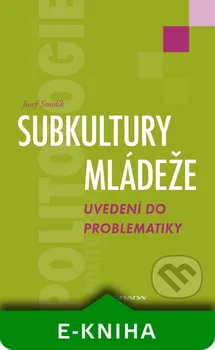 Subkultury mládeže - Josef Smolík 