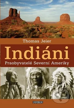 Encyklopedie Jeier Thomas: Indiáni