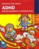ADHD Porucha pozornosti s hyperaktivitou