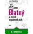 Literární biografie Ivan Blatný v mých vzpomínkách - Jan Šmarda 