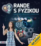 Rande s Fyzikou - Radomír Šofr, Martin…
