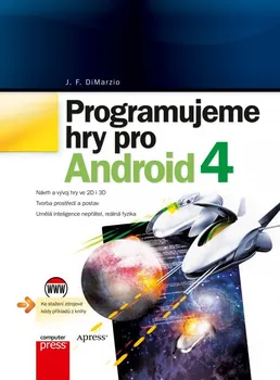 Programujeme hry pro Android 4 9788025137543
