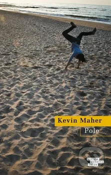 Maher Kevin: Pole