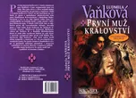 První muž království: Ludmila Vaňková