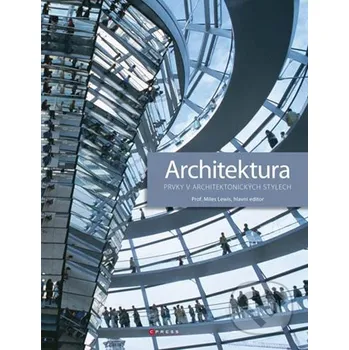 Umění Architektura - Miles Lewis