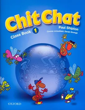 Anglický jazyk Chit Chat 2 Class Book