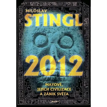 Cestování 2012 - Miloslav Stingl