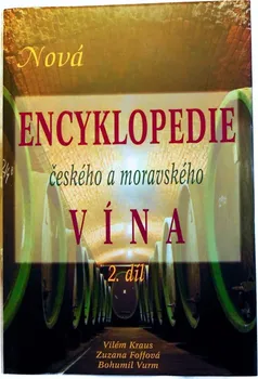 Encyklopedie Nová encyklopedie českého a moravského vína 2.díl