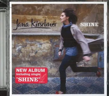 Česká hudba Shine - Jana Kirschner [CD]