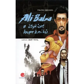 Ali Baba a 40 loupežníků - Poulomi Mukherjee