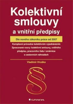 Kolektivní smlouvy a vnitřní předpisy