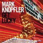 Get Lucky - Mark Knopfler [CD]