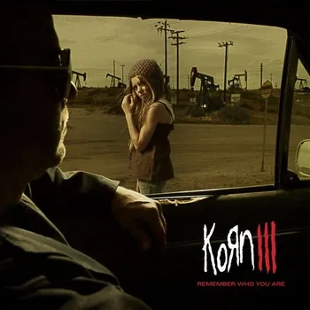 Zahraniční hudba Korn III: Remember Who You Are - Korn [CD]