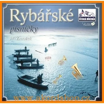Česká hudba Rybářské písničky - Jiří Zmožek [CD]