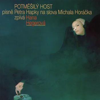 Potměšilý host - Hana Hegerová [CD]