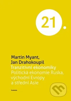 Martin Myant, Jan Drahokoupil: Tranzitivní ekonomiky