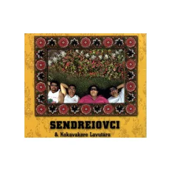 Kokavakere Lavutára - Sendreiovci [CD] 