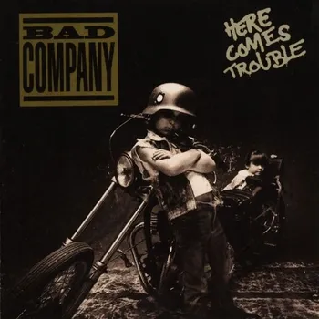Zahraniční hudba Here Comes Trouble - Bad Company [CD]