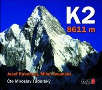 Literární cestopis K2 8611 m: Josef Rakoncaj
