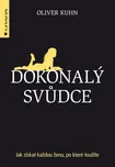 Dokonalý svůdce: Jak získat každou…