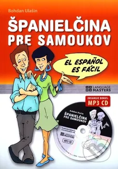 Španělský jazyk Španielčina pre samoukov + CD: Bohdan Ulašin
