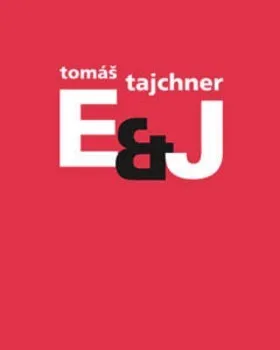 Poezie E & J: Tomáš Tajchner