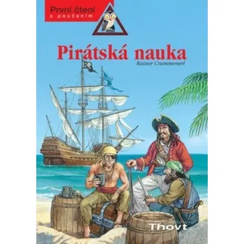 První čtění Pirátská nauka - Renée Hollerová; Silvia Christophová