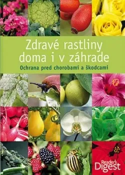 Encyklopedie Zdravé rastliny doma i v záhrade