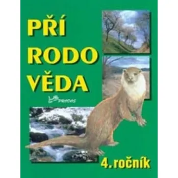 Přírodověda Přírodověda 4. ročník - Jaroslav Jurčák