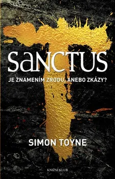 kniha Sanctus: Simon Toyne