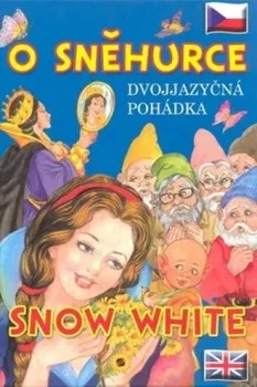 Cizojazyčná kniha O Sněhurce Snow White