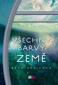 Všechny barvy Země - Beth Revisová