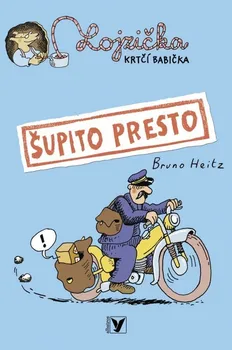 Šupito presto - Bruno Heitz