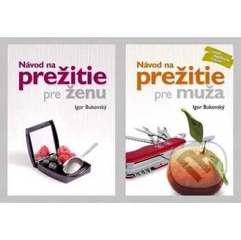 Návod na prežitie pre muža - Igor Bukovský (SK) Návod na prežitie pre muža - Igor Bukovský (SK)