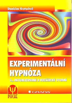 Duchovní literatura Experimentální hypnóza - 3. vydání: Kratochvíl Stanislav