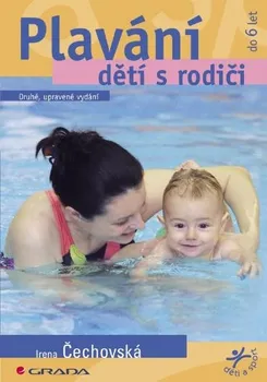 Plavání dětí s rodiči: Irena Čechovská
