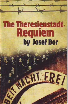 Theresienstadt Requiem: Bor Josef