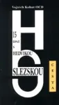 15 dní s Hedvikou Slezskou: Vojtěch…